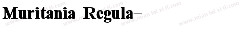 Muritania Regula字体转换